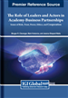 The Role of Leaders and Actors in Academy-Business Partnerships: Issues of Risk, Trust, Power, Ethics, and Cooperation