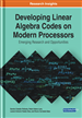 Developing Linear Algebra Codes on Modern Processors: Emerging Research and Opportunities